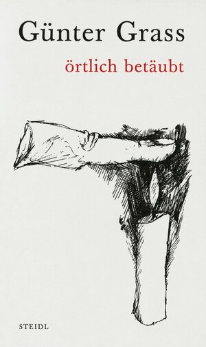 Buchcover örtlich betäubt | Günter Grass | EAN 9783958290853 | ISBN 3-95829-085-X | ISBN 978-3-95829-085-3