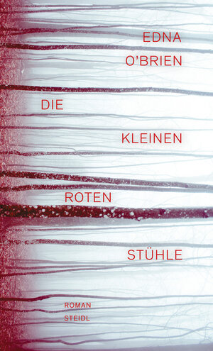 Buchcover Die kleinen roten Stühle | Edna O’Brien | EAN 9783958293694 | ISBN 3-95829-369-7 | ISBN 978-3-95829-369-4