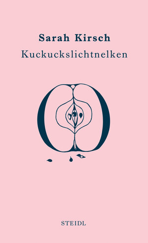 Buchcover Kuckuckslichtnelken | Sarah Kirsch | EAN 9783958293748 | ISBN 3-95829-374-3 | ISBN 978-3-95829-374-8