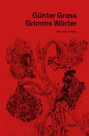 Buchcover Grimms Wörter | Günter Grass | EAN 9783958294646 | ISBN 3-95829-464-2 | ISBN 978-3-95829-464-6