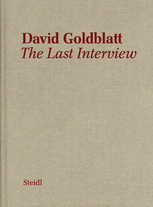 Buchcover The Last Interview | David Goldblatt | EAN 9783958295599 | ISBN 3-95829-559-2 | ISBN 978-3-95829-559-9