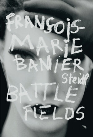 Buchcover Battlefields | François-Marie Banier | EAN 9783958296787 | ISBN 3-95829-678-5 | ISBN 978-3-95829-678-7