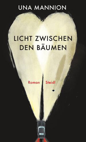 Buchcover Licht zwischen den Bäumen | Una Mannion | EAN 9783958299894 | ISBN 3-95829-989-X | ISBN 978-3-95829-989-4