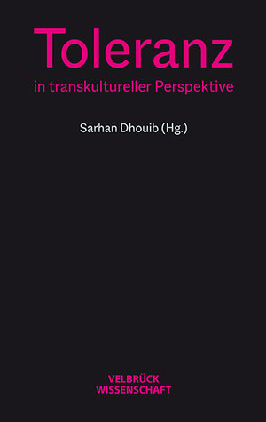 Buchcover Toleranz in transkultureller Perspektive  | EAN 9783958320475 | ISBN 3-95832-047-3 | ISBN 978-3-95832-047-5