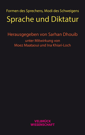 Buchcover Formen des Sprechens, Modi des Schweigens  | EAN 9783958320826 | ISBN 3-95832-082-1 | ISBN 978-3-95832-082-6