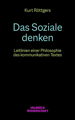 Buchcover Das Soziale denken | Kurt Röttgers | EAN 9783958322394 | ISBN 3-95832-239-5 | ISBN 978-3-95832-239-4