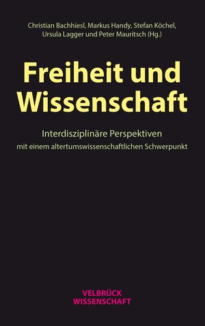 Buchcover Freiheit und Wissenschaft  | EAN 9783958322844 | ISBN 3-95832-284-0 | ISBN 978-3-95832-284-4