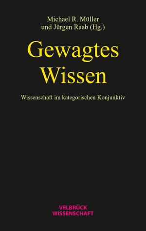Buchcover Gewagtes Wissen  | EAN 9783958322868 | ISBN 3-95832-286-7 | ISBN 978-3-95832-286-8