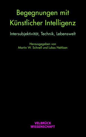 Buchcover Begegnungen mit künstlicher Intelligenz  | EAN 9783958322882 | ISBN 3-95832-288-3 | ISBN 978-3-95832-288-2