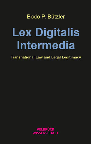 Buchcover Lex Digitalis Intermedia | Bodo P. Bützler | EAN 9783958323582 | ISBN 3-95832-358-8 | ISBN 978-3-95832-358-2