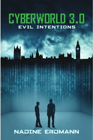 Buchcover Evil Intentions / Cyberworld Bd.3 | Nadine Erdmann | EAN 9783958342309 | ISBN 3-95834-230-2 | ISBN 978-3-95834-230-9