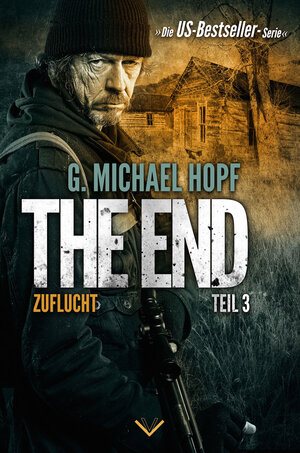 Buchcover ZUFLUCHT (The End 3) | G. Michael Hopf | EAN 9783958350229 | ISBN 3-95835-022-4 | ISBN 978-3-95835-022-9