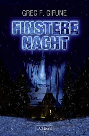 Buchcover Finstere Nacht | Greg F. Gifune | EAN 9783958350885 | ISBN 3-95835-088-7 | ISBN 978-3-95835-088-5
