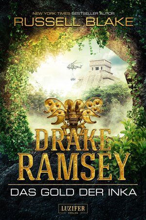 Buchcover DAS GOLD DER INKA (Drake Ramsey) | Russell Blake | EAN 9783958351189 | ISBN 3-95835-118-2 | ISBN 978-3-95835-118-9