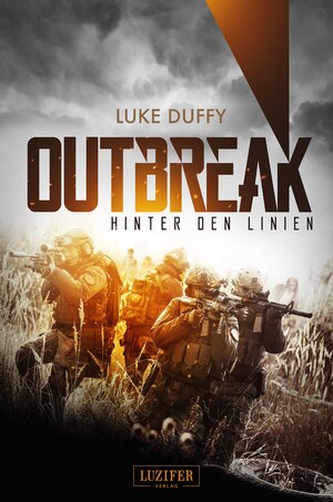 Buchcover OUTBREAK - Hinter den Linien | Luke Duffy | EAN 9783958352087 | ISBN 3-95835-208-1 | ISBN 978-3-95835-208-7