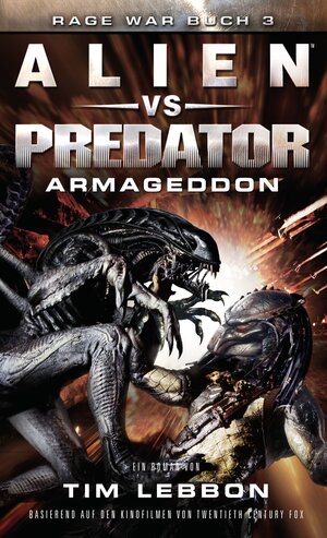 Buchcover ALIEN VS PREDATOR: ARMAGEDDON | Tim Lebbon | EAN 9783958352209 | ISBN 3-95835-220-0 | ISBN 978-3-95835-220-9