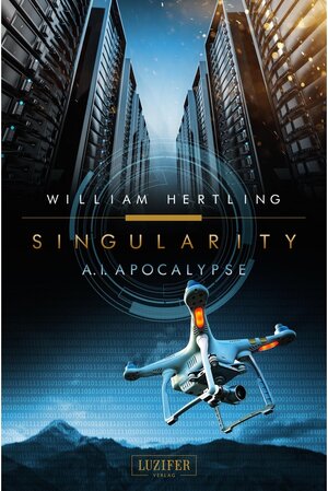Buchcover A.I. APOCALYPSE / Singularity Bd.2 | William Hertling | EAN 9783958352513 | ISBN 3-95835-251-0 | ISBN 978-3-95835-251-3