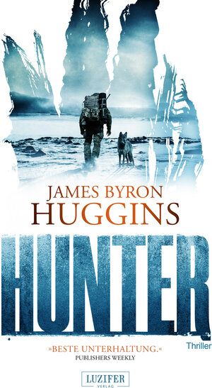 Buchcover HUNTER | James Byron Huggins | EAN 9783958354180 | ISBN 3-95835-418-1 | ISBN 978-3-95835-418-0