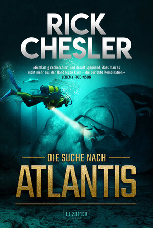 Buchcover DIE SUCHE NACH ATLANTIS | Rick Chesler | EAN 9783958354302 | ISBN 3-95835-430-0 | ISBN 978-3-95835-430-2