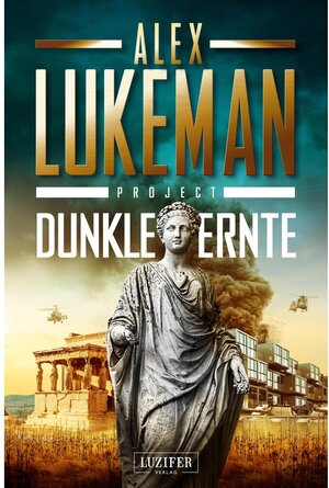 Buchcover DUNKLE ERNTE (Project 4) / Project Bd.4 | Alex Lukeman | EAN 9783958354579 | ISBN 3-95835-457-2 | ISBN 978-3-95835-457-9