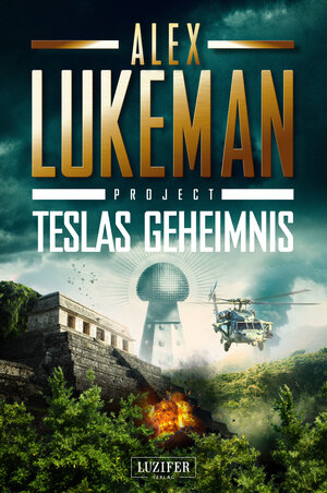Buchcover TESLAS GEHEIMNIS (Project 5) | Alex Lukeman | EAN 9783958354906 | ISBN 3-95835-490-4 | ISBN 978-3-95835-490-6