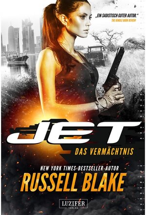 Buchcover DAS VERMÄCHTNIS (JET 5) / Jet Bd.5 | Russell Blake | EAN 9783958355088 | ISBN 3-95835-508-0 | ISBN 978-3-95835-508-8