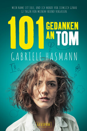 Buchcover 101 GEDANKEN AN TOM | Gabriele Hasmann | EAN 9783958355095 | ISBN 3-95835-509-9 | ISBN 978-3-95835-509-5