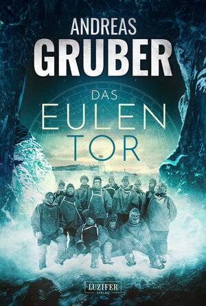 Buchcover DAS EULENTOR | Andreas Gruber | EAN 9783958356214 | ISBN 3-95835-621-4 | ISBN 978-3-95835-621-4