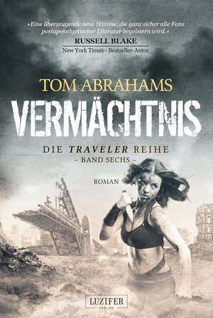 Buchcover VERMÄCHTNIS (Traveler 6) | Tom Abrahams | EAN 9783958357297 | ISBN 3-95835-729-6 | ISBN 978-3-95835-729-7