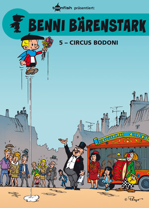 Buchcover Benni Bärenstark Bd. 5: Circus Bodoni | Peyo | EAN 9783958398979 | ISBN 3-95839-897-9 | ISBN 978-3-95839-897-9