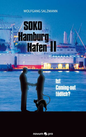 Buchcover SOKO Hamburg Hafen II | Wolfgang Salzmann | EAN 9783958400429 | ISBN 3-95840-042-6 | ISBN 978-3-95840-042-9