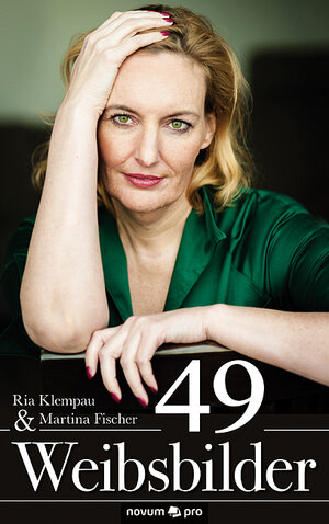 Buchcover 49 Weibsbilder | Ria Klempau & Martina Fischer | EAN 9783958401303 | ISBN 3-95840-130-9 | ISBN 978-3-95840-130-3