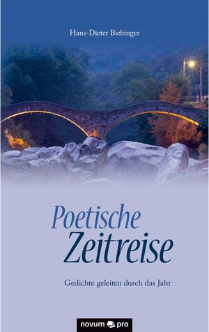 Buchcover Poetische Zeitreise | Hans-Dieter Biebinger | EAN 9783958401402 | ISBN 3-95840-140-6 | ISBN 978-3-95840-140-2