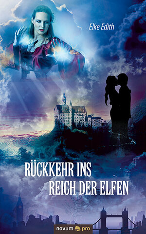 Buchcover Rückkehr ins Reich der Elfen | Elke Edith | EAN 9783958401495 | ISBN 3-95840-149-X | ISBN 978-3-95840-149-5