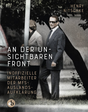 Buchcover An der unsichtbaren Front | Henry Nitschke | EAN 9783958411159 | ISBN 3-95841-115-0 | ISBN 978-3-95841-115-9