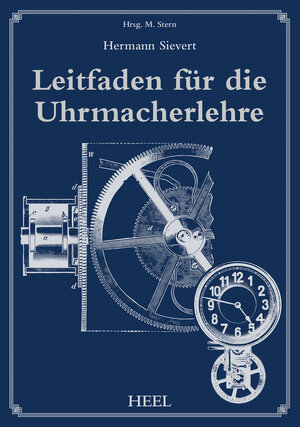 Buchcover Leitfaden für die Uhrmacherlehre | Hermann Sievert | EAN 9783958430358 | ISBN 3-95843-035-X | ISBN 978-3-95843-035-8