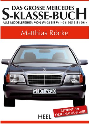 Buchcover Das große Mercedes-S-Klasse-Buch | Matthias Röcke | EAN 9783958435087 | ISBN 3-95843-508-4 | ISBN 978-3-95843-508-7