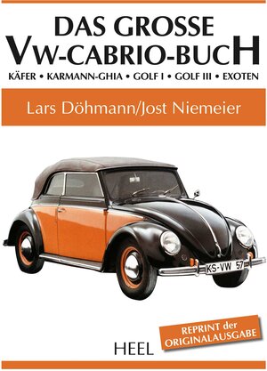 Buchcover Das große VW-Cabrio-Buch | Lars/ Niemeier Döhmann | EAN 9783958435094 | ISBN 3-95843-509-2 | ISBN 978-3-95843-509-4