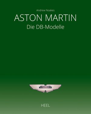 Buchcover Aston Martin | Andrew Noakes | EAN 9783958435995 | ISBN 3-95843-599-8 | ISBN 978-3-95843-599-5