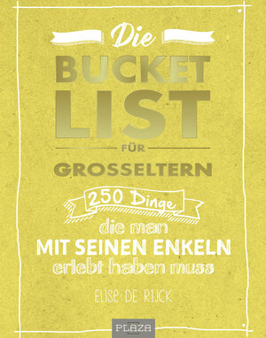 Buchcover Die Bucket List für Großeltern | Elise de Rijck | EAN 9783958438934 | ISBN 3-95843-893-8 | ISBN 978-3-95843-893-4