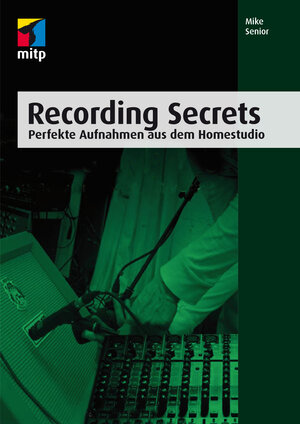 Buchcover Recording Secrets | Mike Senior | EAN 9783958450790 | ISBN 3-95845-079-2 | ISBN 978-3-95845-079-0