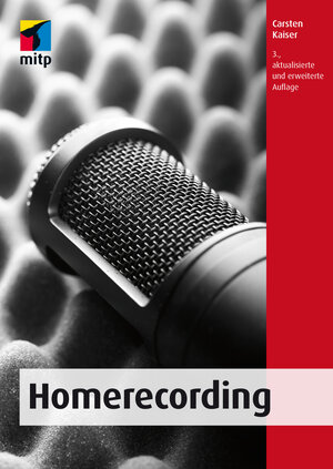 Buchcover Homerecording | Carsten Kaiser | EAN 9783958450998 | ISBN 3-95845-099-7 | ISBN 978-3-95845-099-8
