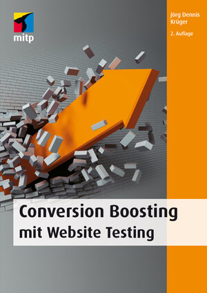 Buchcover Conversion Boosting mit Website Testing | Jörg Dennis Krüger | EAN 9783958453531 | ISBN 3-95845-353-8 | ISBN 978-3-95845-353-1