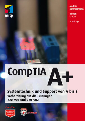Buchcover CompTIA A+ | Markus Kammermann | EAN 9783958454668 | ISBN 3-95845-466-6 | ISBN 978-3-95845-466-8