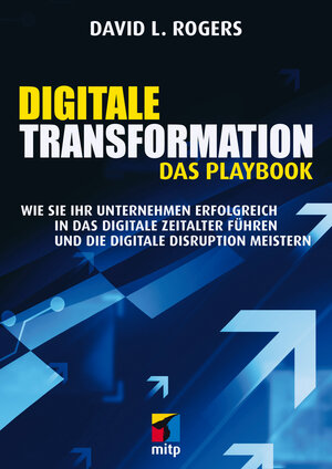Buchcover Digitale Transformation. Das Playbook | David L. Rogers | EAN 9783958455733 | ISBN 3-95845-573-5 | ISBN 978-3-95845-573-3