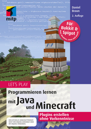 Buchcover Let‘s Play.Programmieren lernen mit Java und Minecraft | Daniel Braun | EAN 9783958455900 | ISBN 3-95845-590-5 | ISBN 978-3-95845-590-0