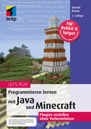 Buchcover Let‘s Play.Programmieren lernen mit Java und Minecraft | Daniel Braun | EAN 9783958455917 | ISBN 3-95845-591-3 | ISBN 978-3-95845-591-7