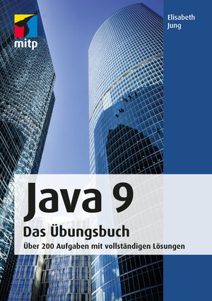 Buchcover Java 9 Das Übungsbuch | Elisabeth Jung | EAN 9783958456488 | ISBN 3-95845-648-0 | ISBN 978-3-95845-648-8