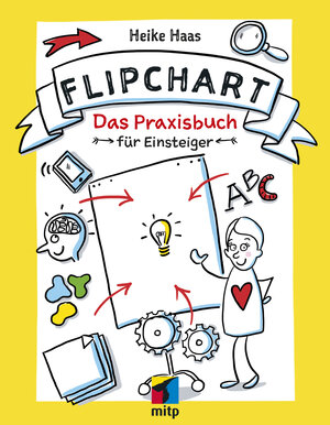 Buchcover Flipchart | Heike Haas | EAN 9783958456792 | ISBN 3-95845-679-0 | ISBN 978-3-95845-679-2