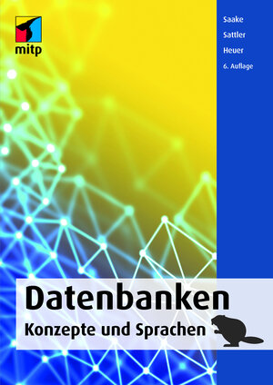 Buchcover Datenbanken – Konzepte und Sprachen | Gunter Saake | EAN 9783958457775 | ISBN 3-95845-777-0 | ISBN 978-3-95845-777-5
